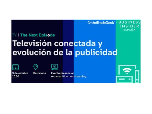 EVENTO: LA TELEVISIÓN CONECTADA Y EVOLUCIÓN DE LA PUBLICIDAD (3 octubre 2024, Barcelona) 